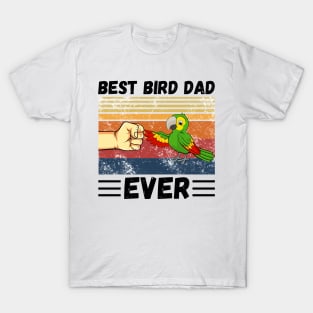 Best Bird Dad Ever, Bird Dad, Mens Parrot Dad Funny Parrot Enthusiast Birds Lover T-Shirt